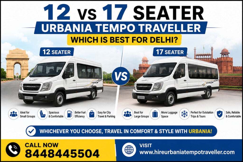 12 vs 17 Seater Urbania Tempo Traveller Delhi