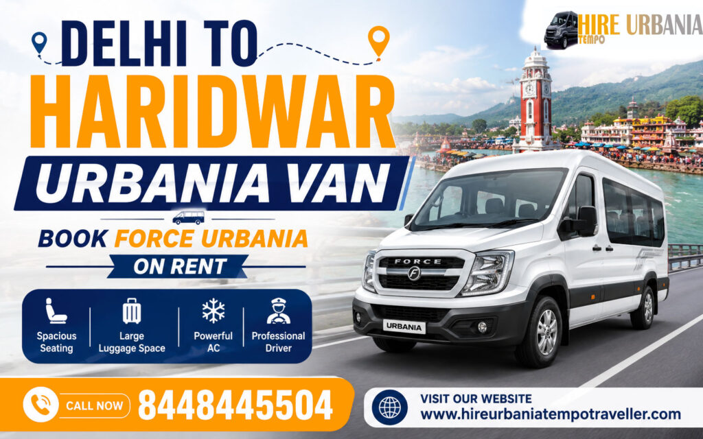 Delhi to Haridwar Urbania Van Fare